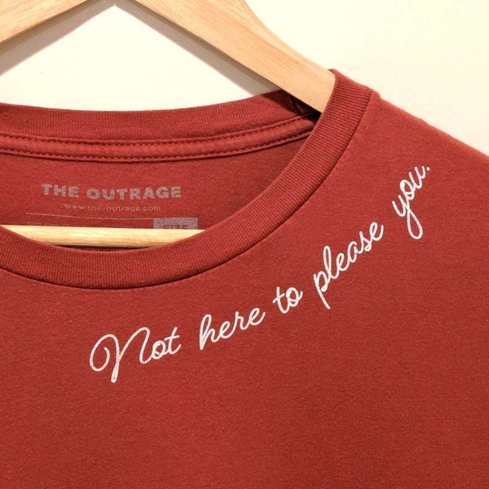3/$30 GUC the Outrage M "Not Here To Please You" Feminist Cotton Tee